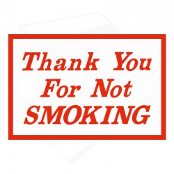 THANK YOU FOR NOT SMOKING -...